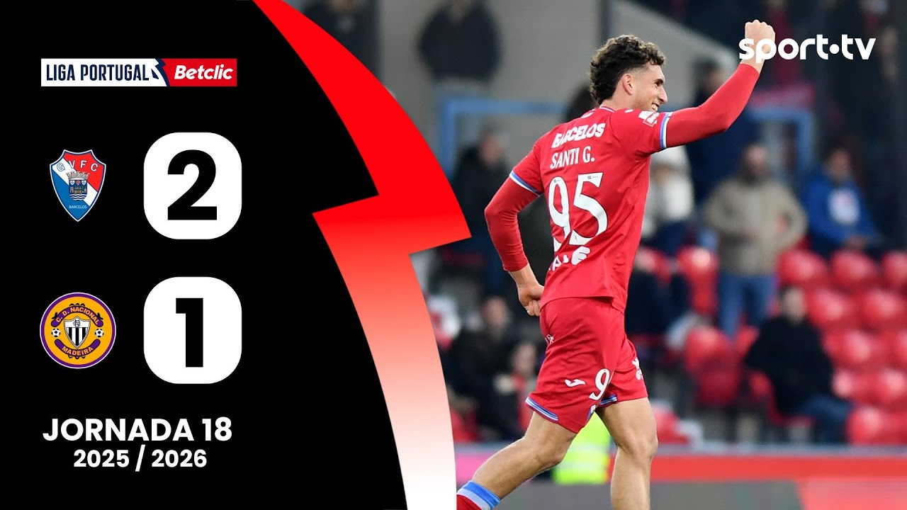 Resumo: Gil Vicente 2-1 Nacional - Liga Portugal Betclic | sport tv