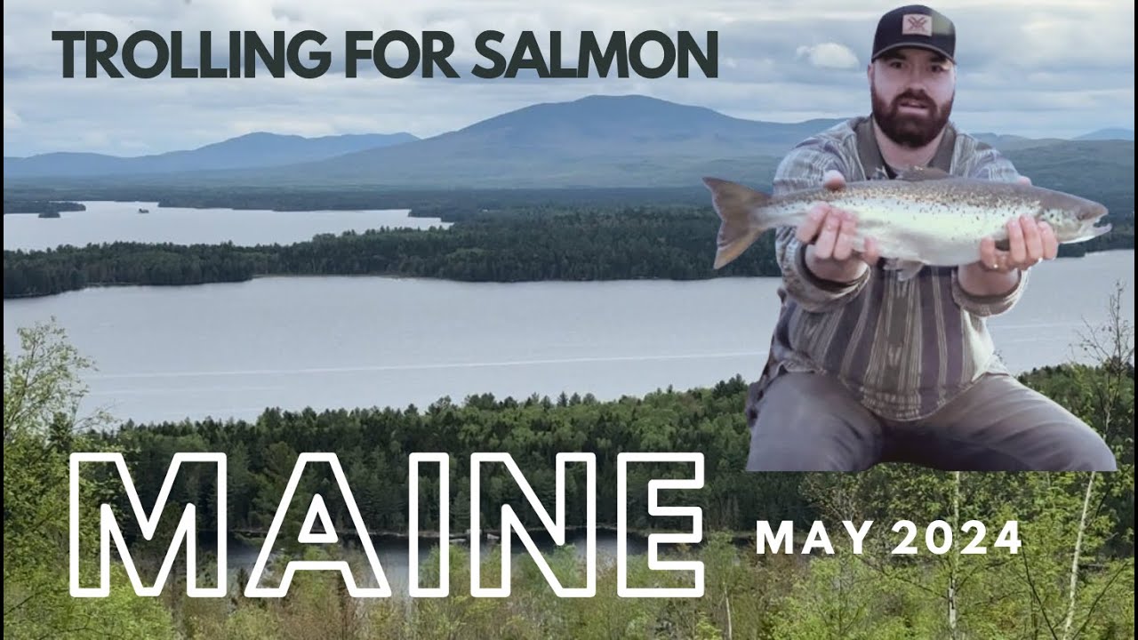 Maine Salmon Fishing | Spring Trolling