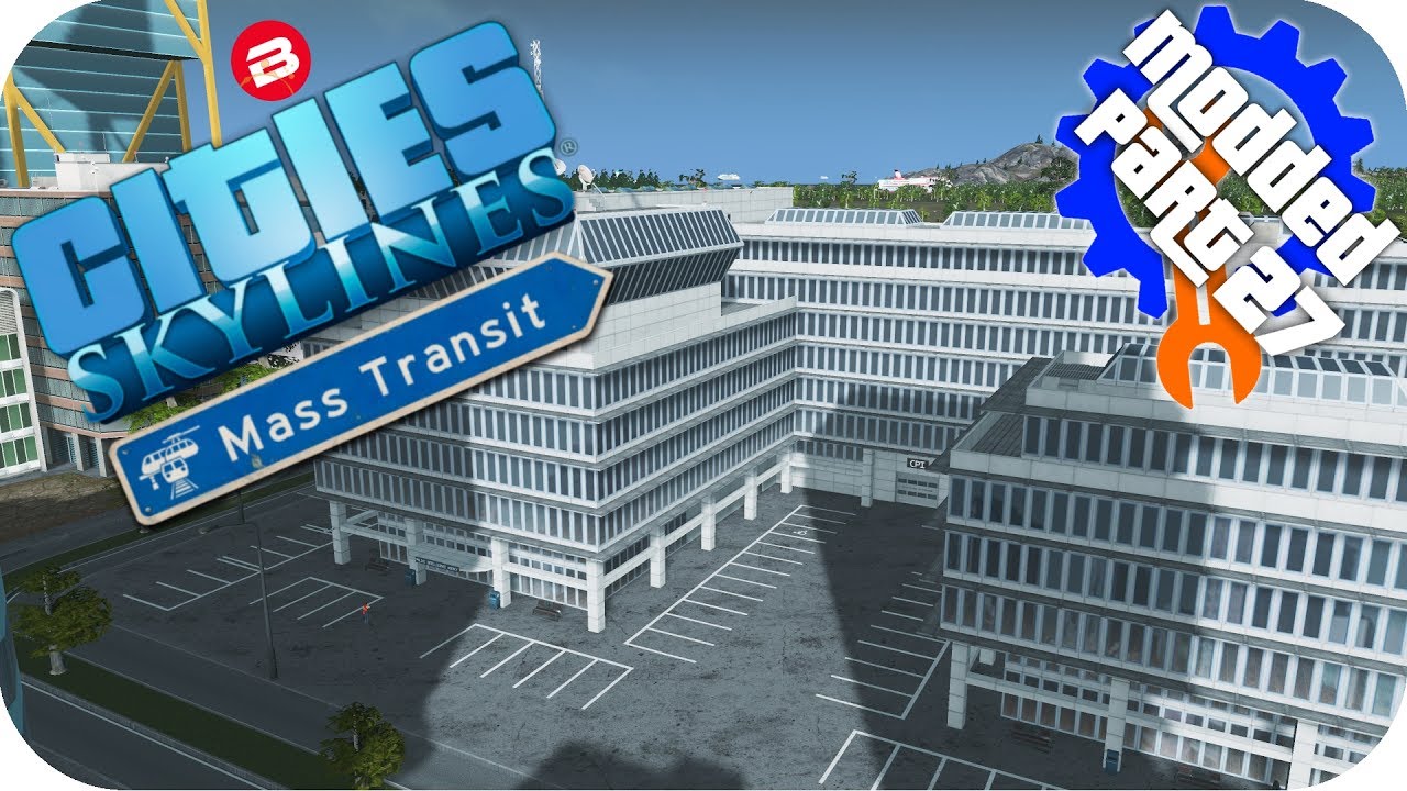 Cities Skylines Gameplay: SIPATEA INTELLIGENCE AGENCY Cities: Skylines Mods MASS TRANSIT DLC Part 27