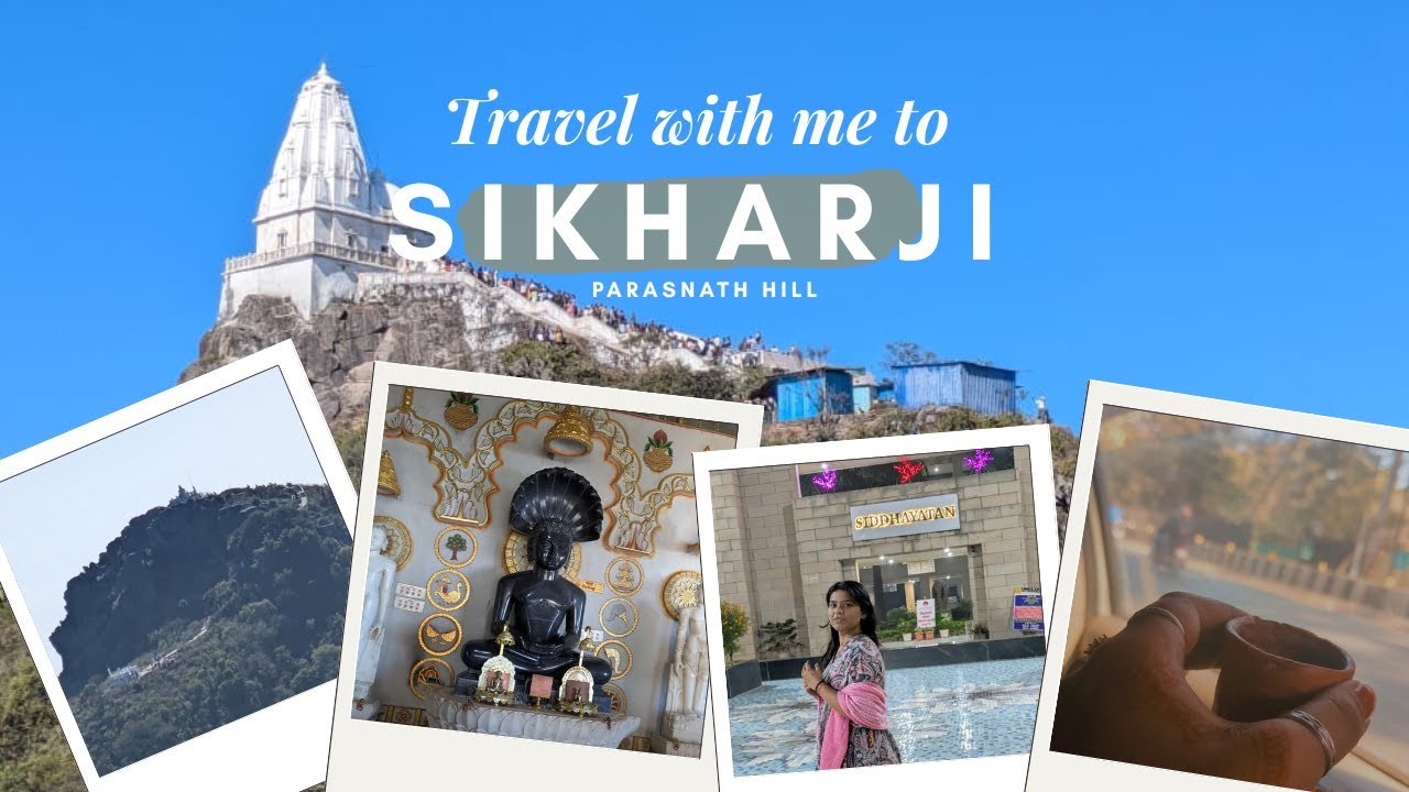 Shikharji Jain Tirth Yatra Full Journey | Pratapgarh to Sammed Shikharji | First Travel Vlog