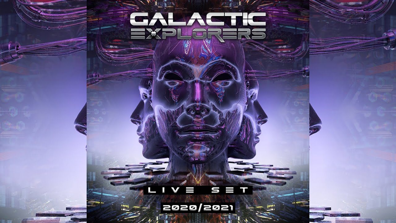 Galactic Explorers - Live Set 2020/2021