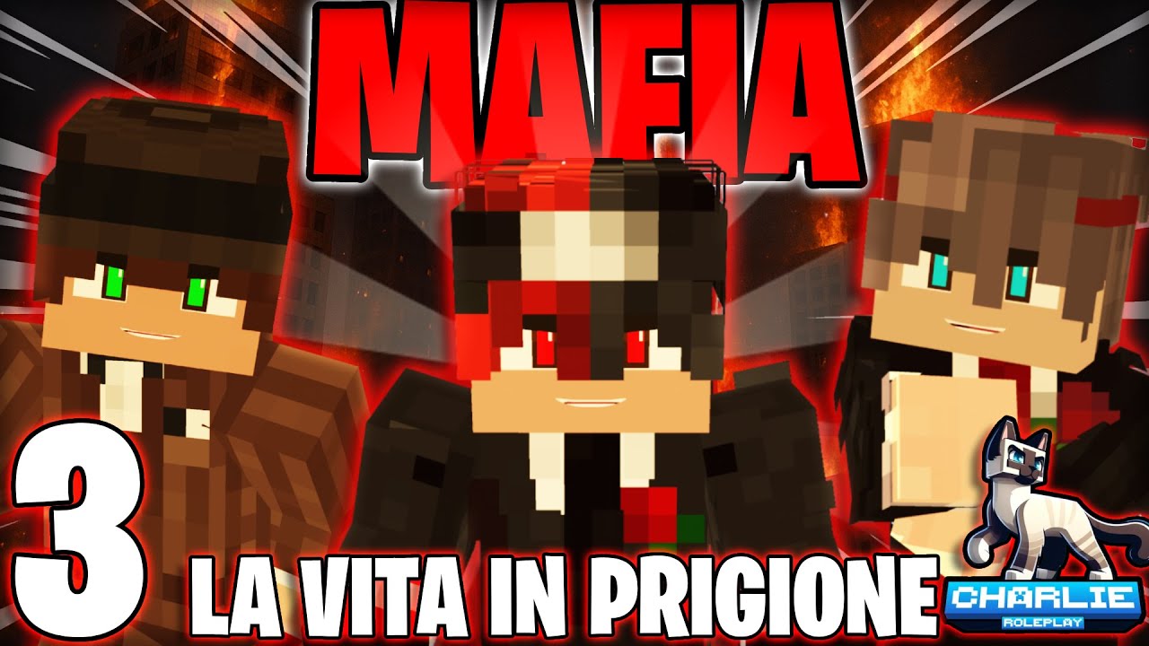MINECRAFT MAFIA: la VITA in PRIGIONE | Charlie Roleplay (Ep.03)