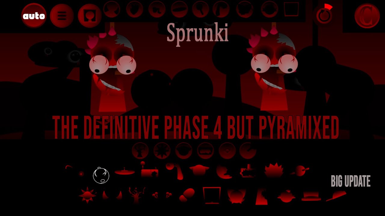 Sprunki - The Definitive Phase 4 but Pyramixed (Big Update!)