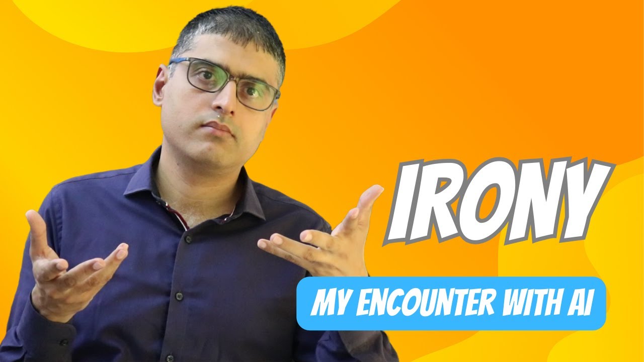 IRONY - My Encounter with AI