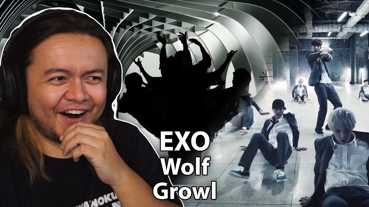 FIRST TIME REACTING TO EXO - ‘Wolf’ & ‘Growl’ MV | REACTION