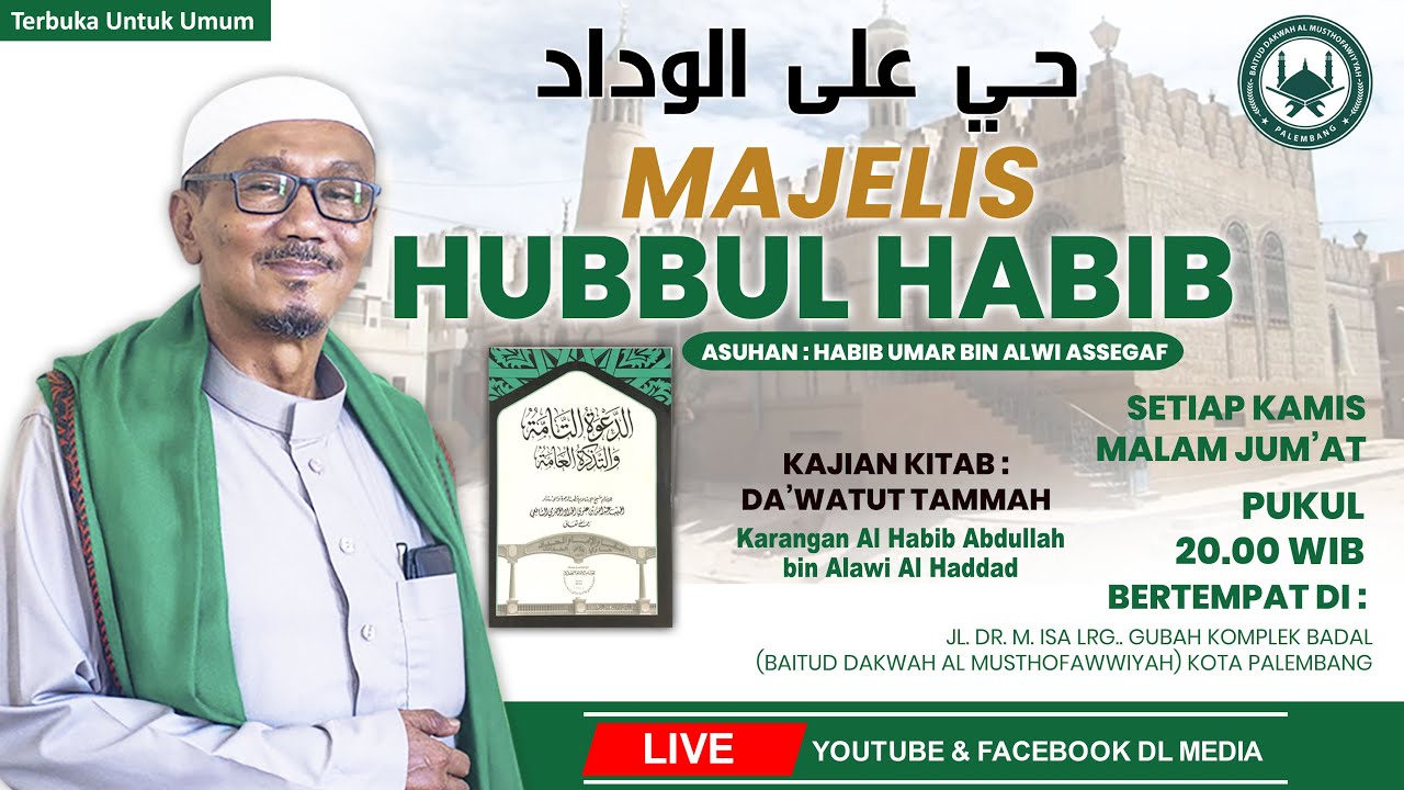 [LIVE] Majelis Hubbul Habib - Asuhan Al Habib Umar bin Alwi Assegaf