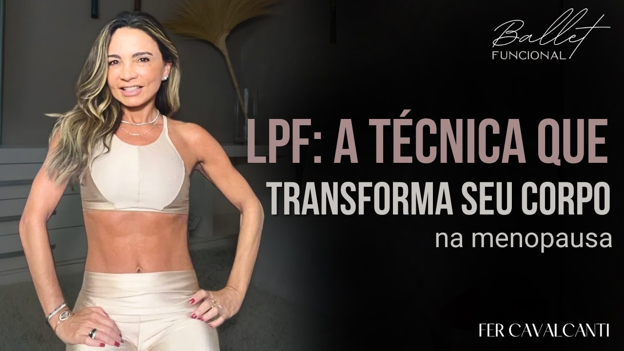 Diga Adeus à Barriga na Menopausa com LPF