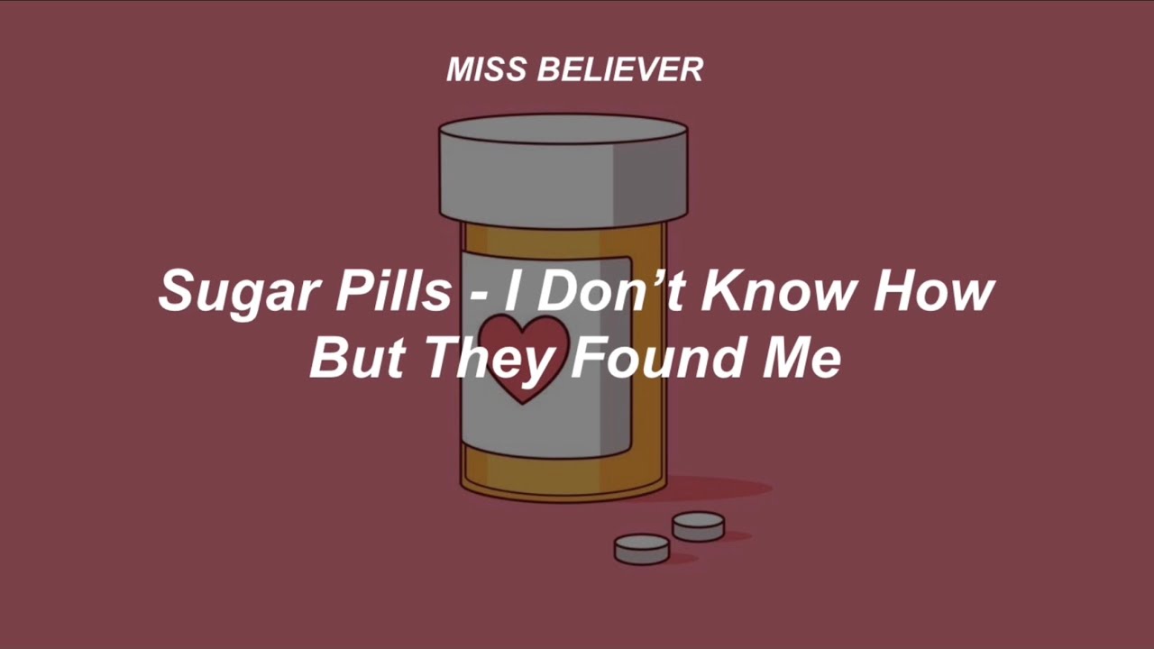 Sugar Pills - IDKHOW (sub. español)