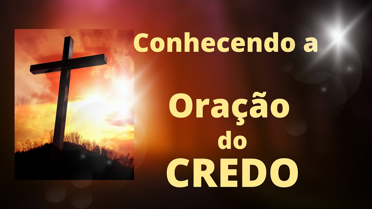 Conhecendo a Ora&ccedil;&atilde;o do Credo-prece crist&atilde; chamada s&iacute;mbolo dos ap&oacute;stolos