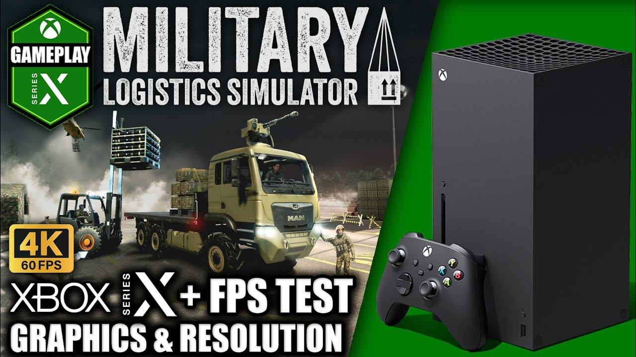 Military Logistics Simulator - Xbox Series X Gameplay + FPS Test