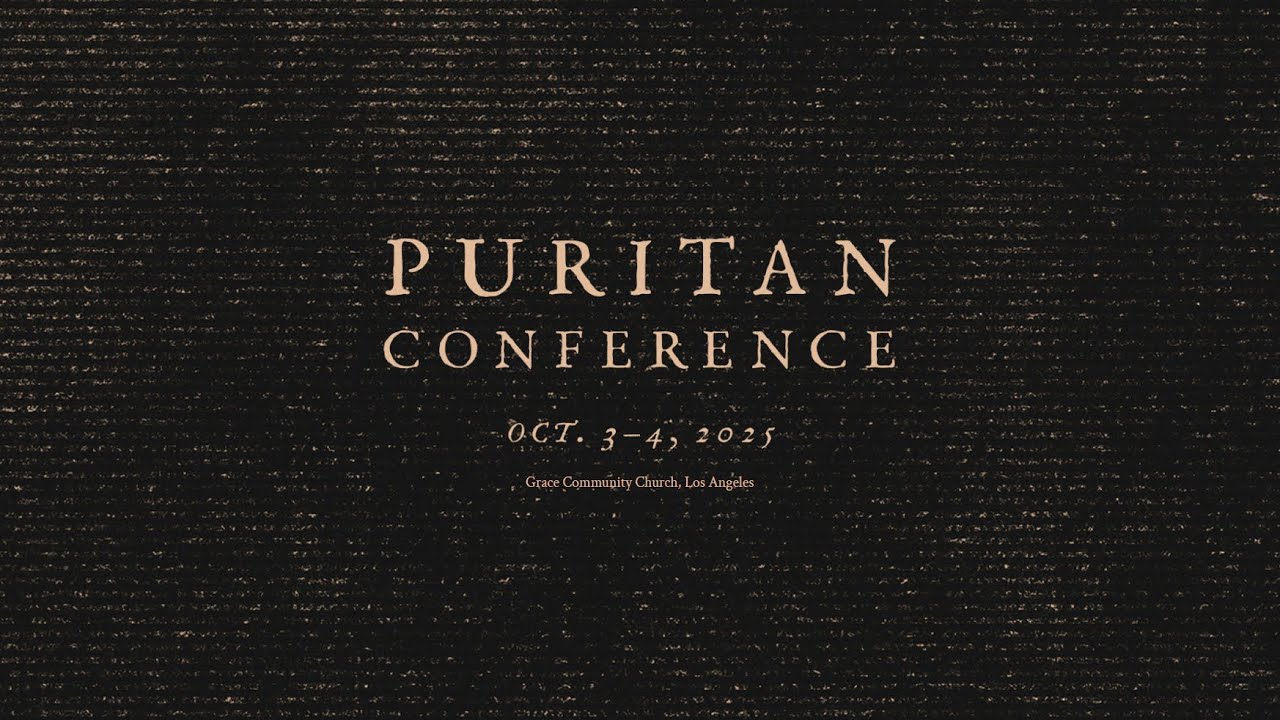 General Session 1: The Distinctive Marks of Puritanism - Michael Reeves