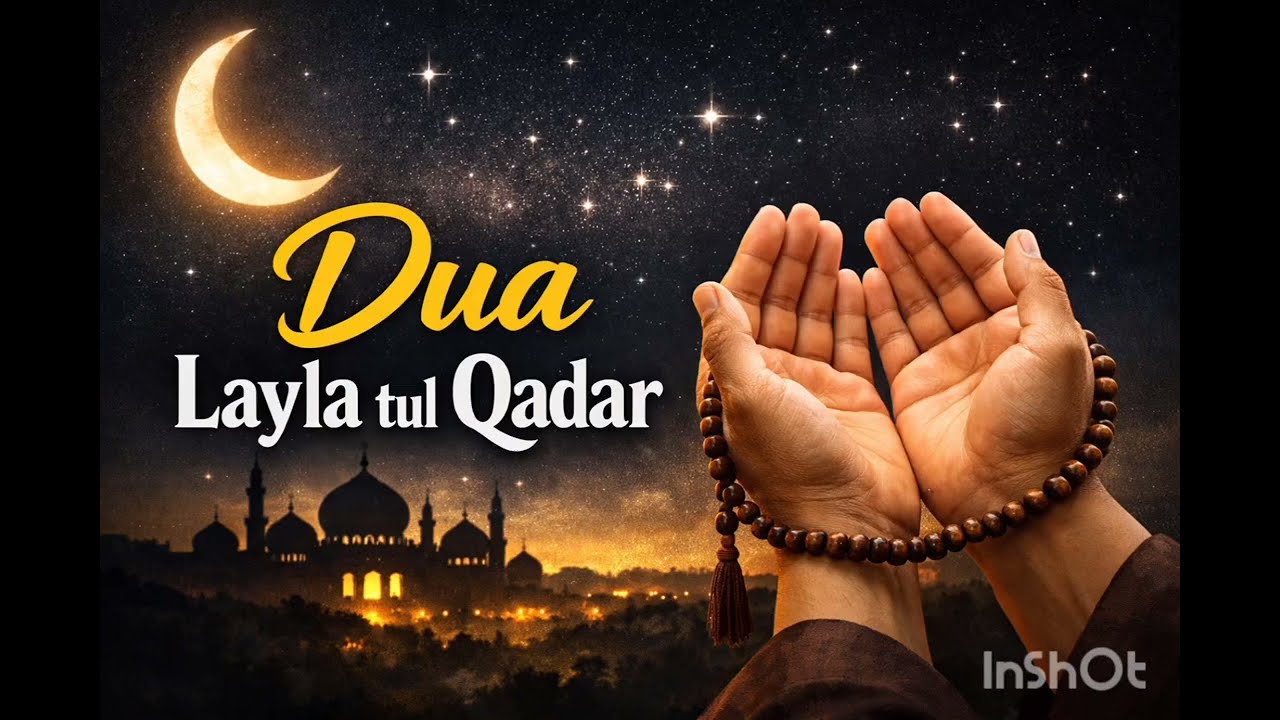 Powerful Dua for Laylatul Qadr Night | Best Dua for Shab-e-Qadr | Ramadan special 