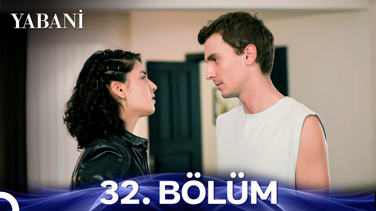 Yabani 32. Bölüm