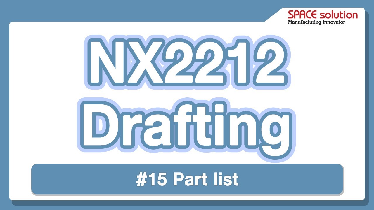 NX2212 Part list | Drafting #15