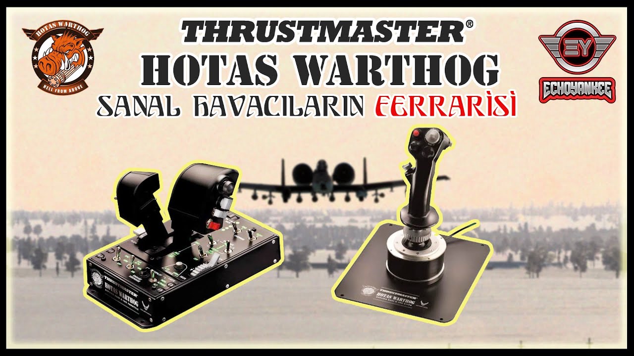 [İnceleme] Thrustmaster HOTAS Warthog