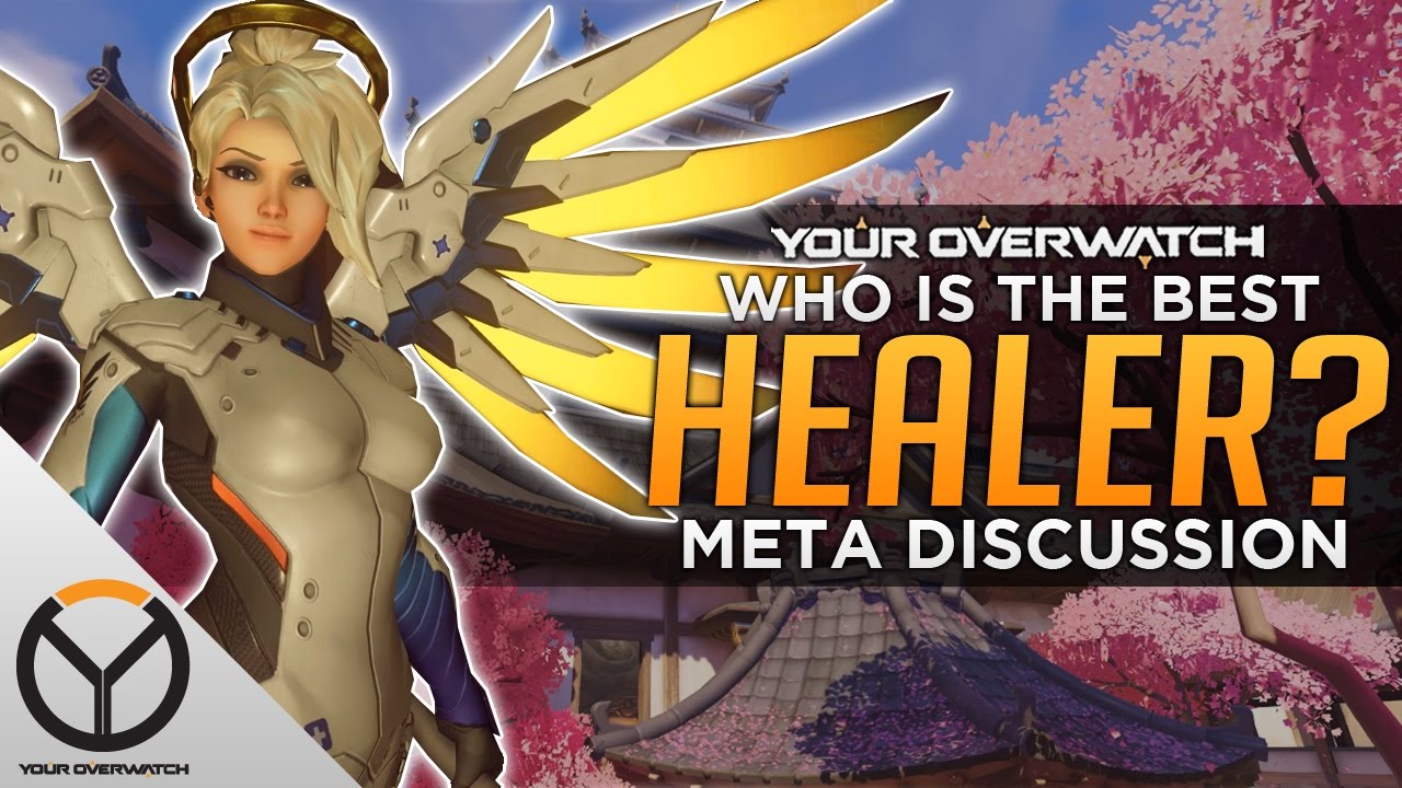 Overwatch: Who Is The Best Healer NOW!? - Meta Discussion