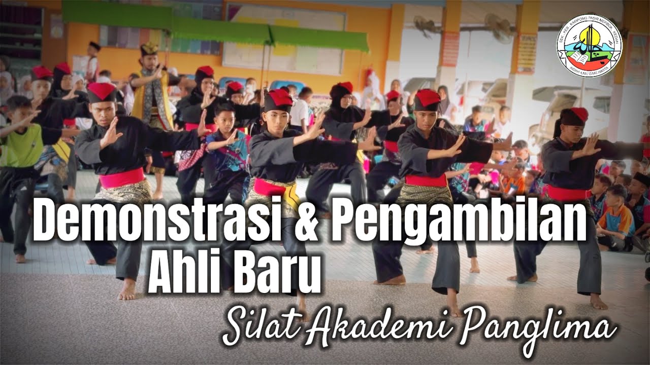 Demonstrasi & Pengambilan Ahli Baru Silat Akademi Panglima