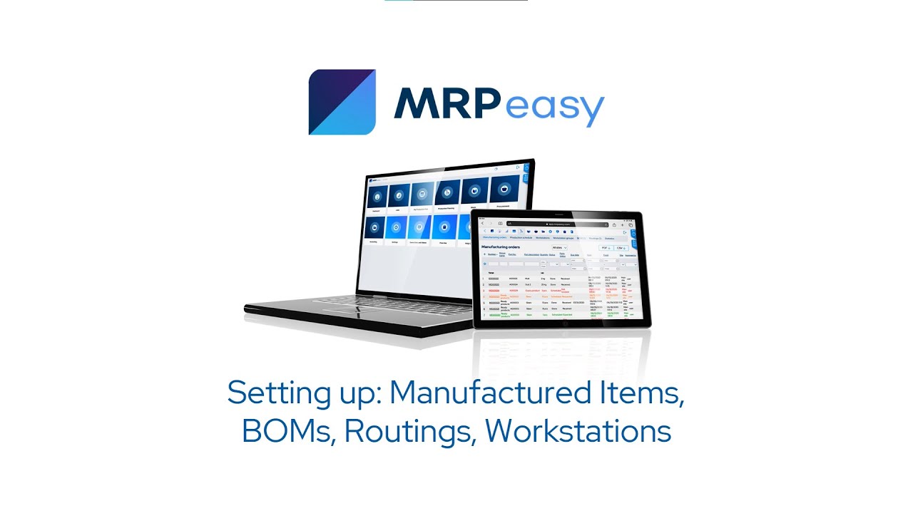 MRPeasy Demo - Setting up: Manufactured Items, Bills of Materials, Routings, Workstations