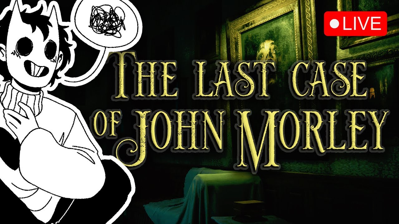🔍NO ONE TOLD ME THIS WAS A HORROR GAME?? - The Last Case Of John Morley [FULL GAME]