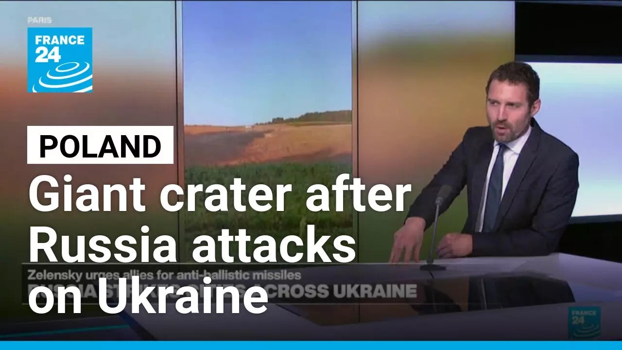 Poland says giant crater left by explosion after Russia attacks on Ukraine &bull; FRANCE 24 English
