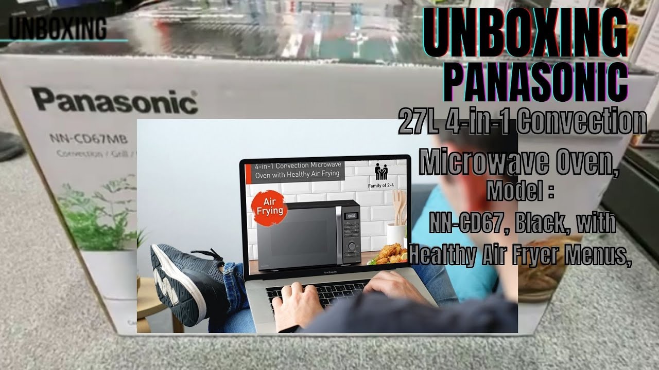 Unboxing Panasonic 27L 4-in-1 Convection Microwave Oven, NN-CD67, Black with Healthy Air Fryer Menus