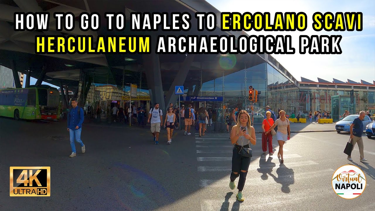 How to go to Ercolano (Herculaneum) Archaeological Park from Naples by Train With Caption 4K