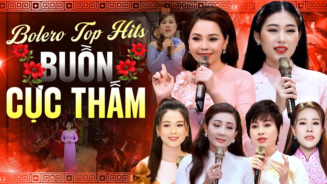Bài Hát Bolero Top Hits Buồn Cực Thấm Mới Nhất❤️❤️❤️Những Giọng Ca Khiến Khán Giả Mê Mệt🌹Khóc Thầm