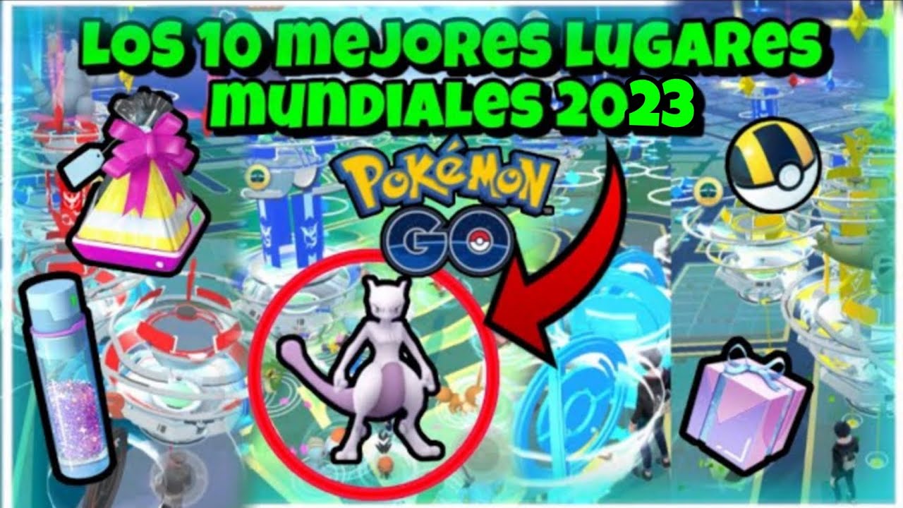 LOS MEJORES LUGARES PARA JUGAR POKEMON GO 2023 