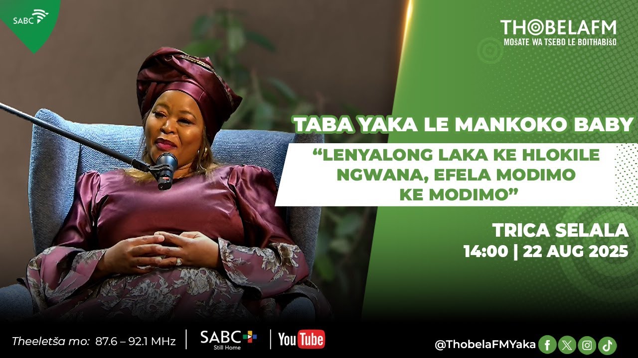 #TYLMB | Trica Selala | Kgwedi ya basadi | Lenyalong laka ke hlokile ngwana | Modimo ke Modimo