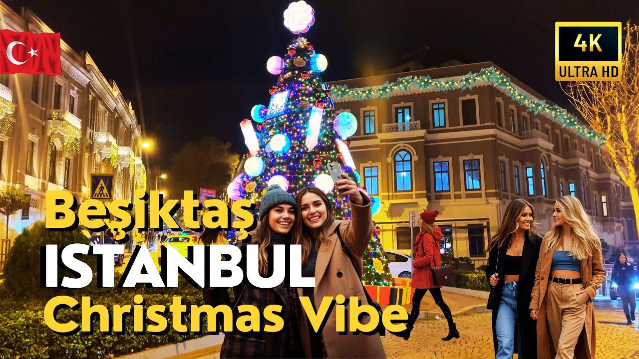 🇹🇷 Istanbul Christmas Vibes 2025 | Festive Cheer at Beşiktaş Night 4K Walking Tour, Busy Cafes