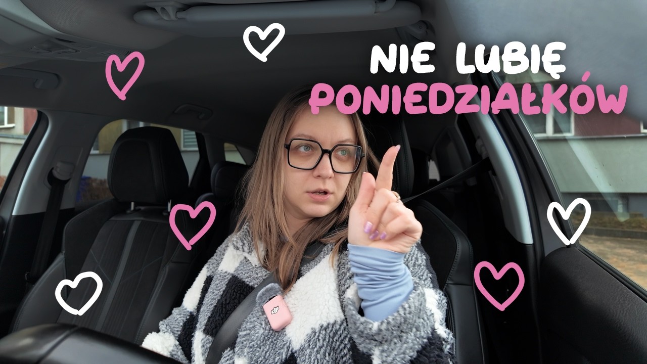 VLOG: Nie lubię poniedziałków! | #dlaciebie #vlog #subskrybuj