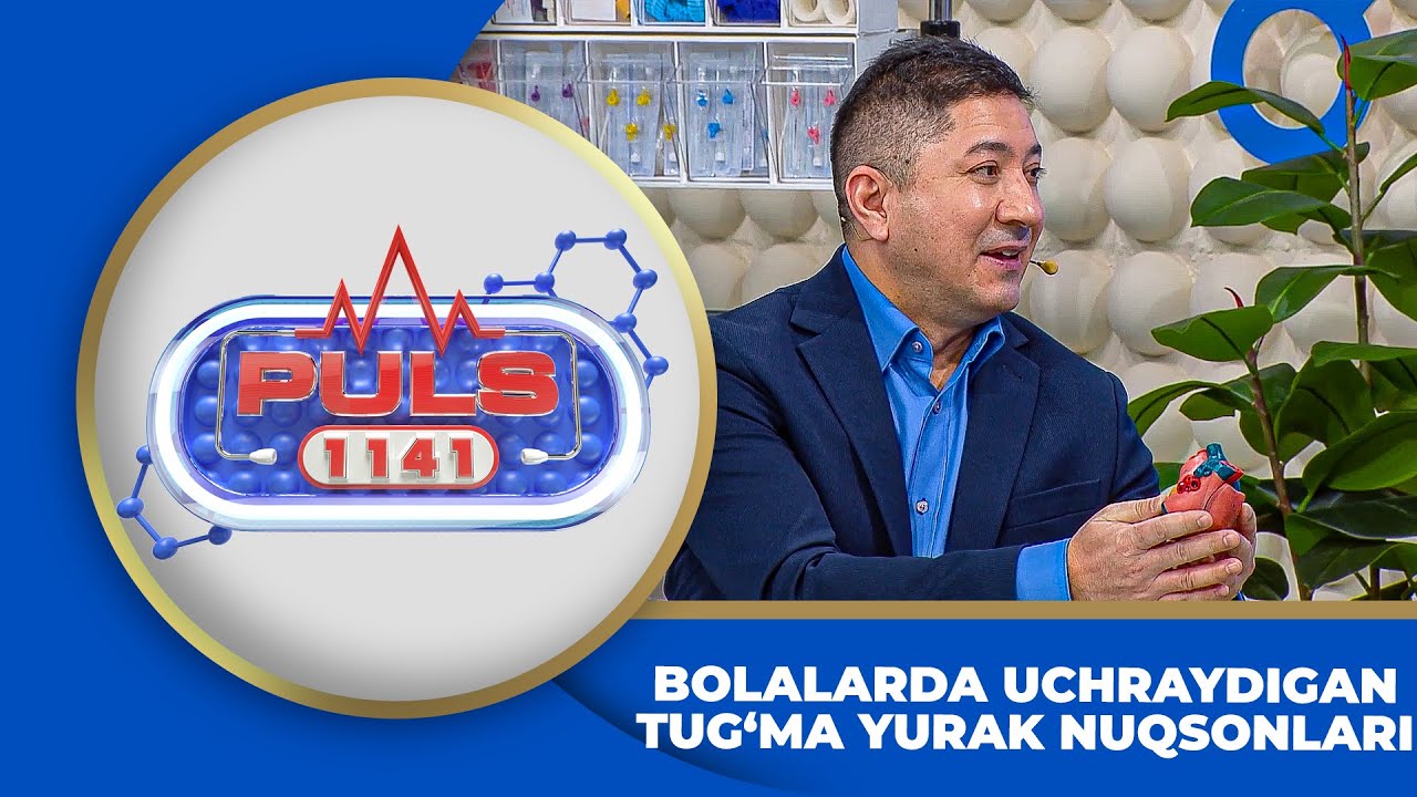 Puls 1141 - BOLALARDA UCHRAYDIGAN TUG‘MA YURAK NUQSONLARI