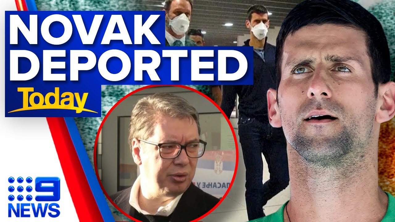 Novak Djokovic deported from Australia @TodayShowAU | 9 News Australia