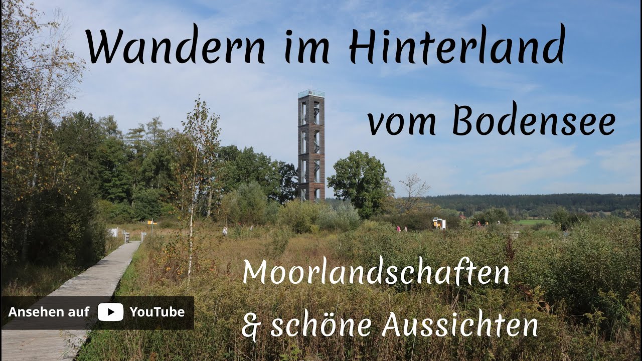 Moorlandschaften & schöne Aussichten - Wandern im Hinterland vom Bodensee