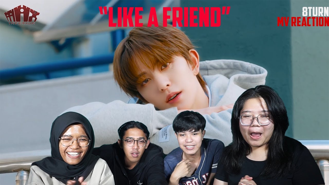 [ENG SUB] 8TURN(에잇턴) '이럴거면 다음생에(Like a Friend)' Special Clip Reaction by Max Imperium [Indonesia]