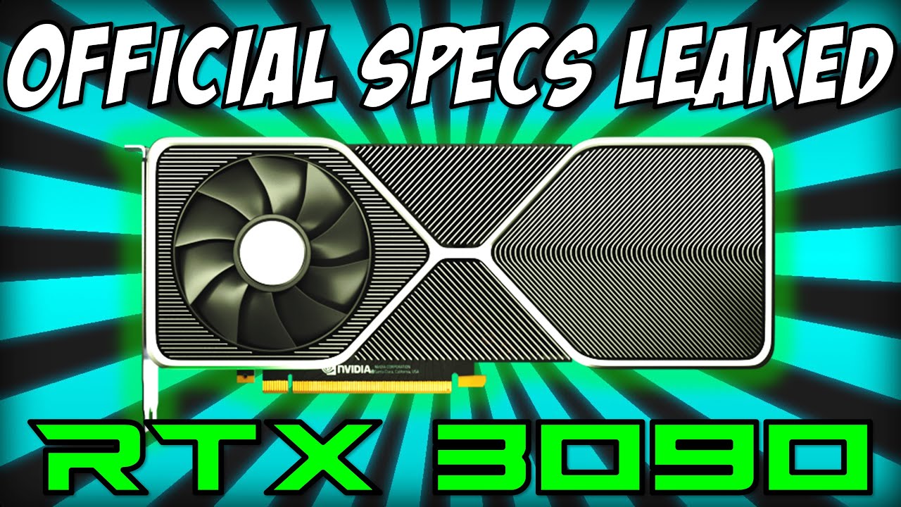 RTX 3090 OFFICIAL Specs and Pictures Leaked! GDDR6X, 24GB VRAM, Faster Clock Speeds and More