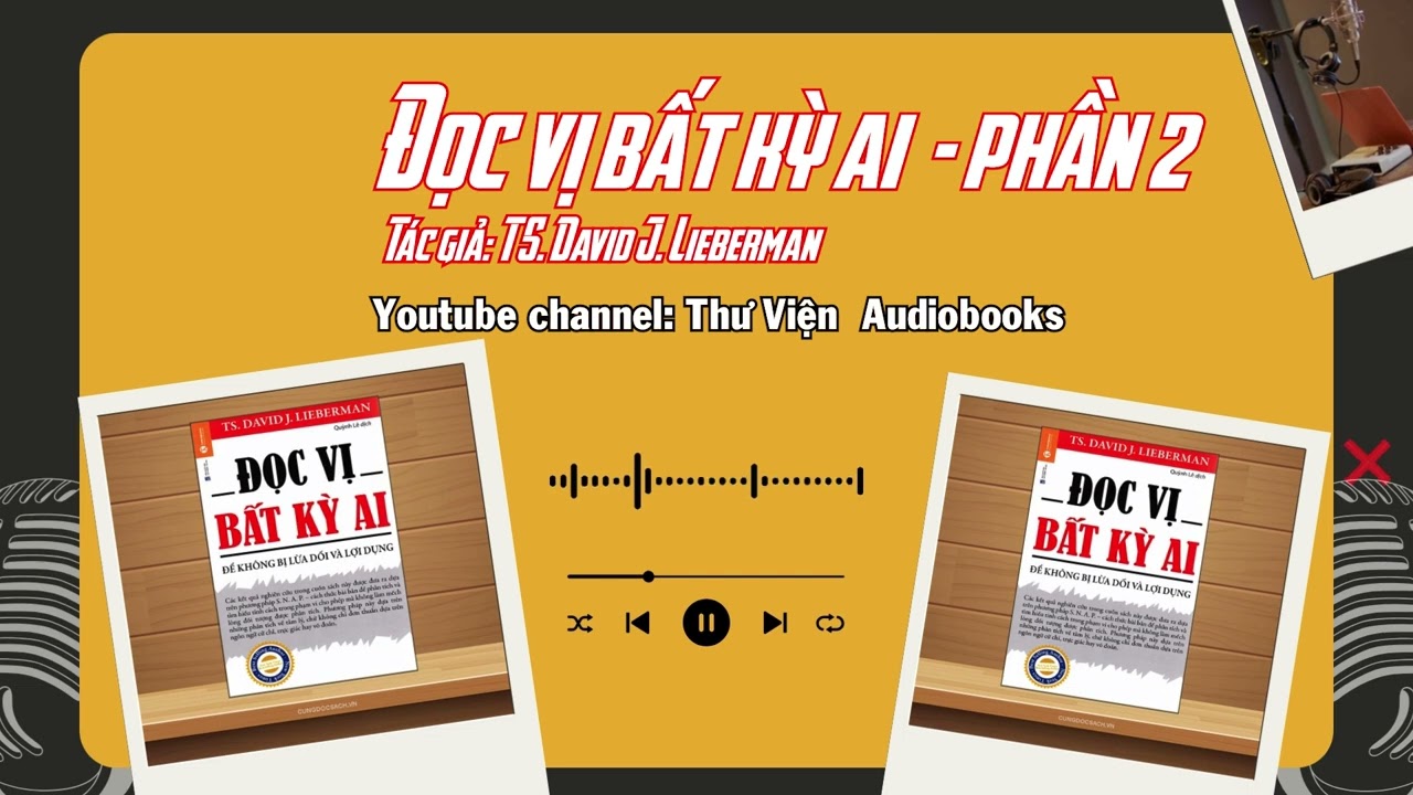 Đọc Vị Bất Kỳ ai - Phần 2 - Thư Viện #audiobook