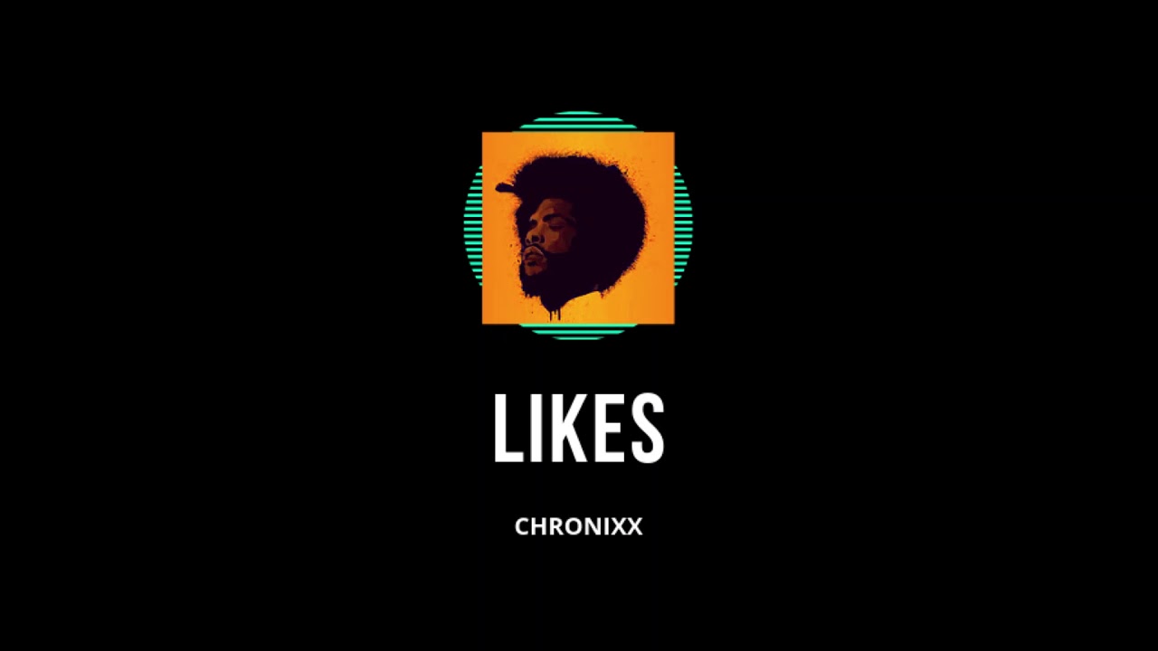 Likes - Chronixx - BlackParce 2018