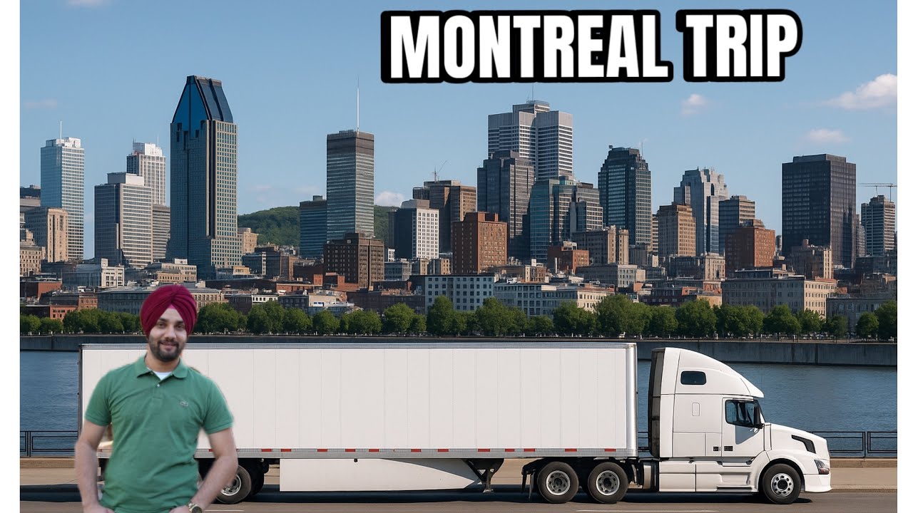 BRAMPTON TO MONTREAL TRUCK ROUTE | Truck Life @Urbancrewvlogs4042 n