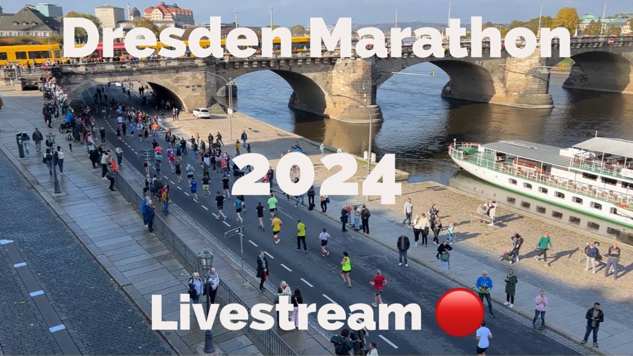 Dresden - Marathon 2024 (Livestream)