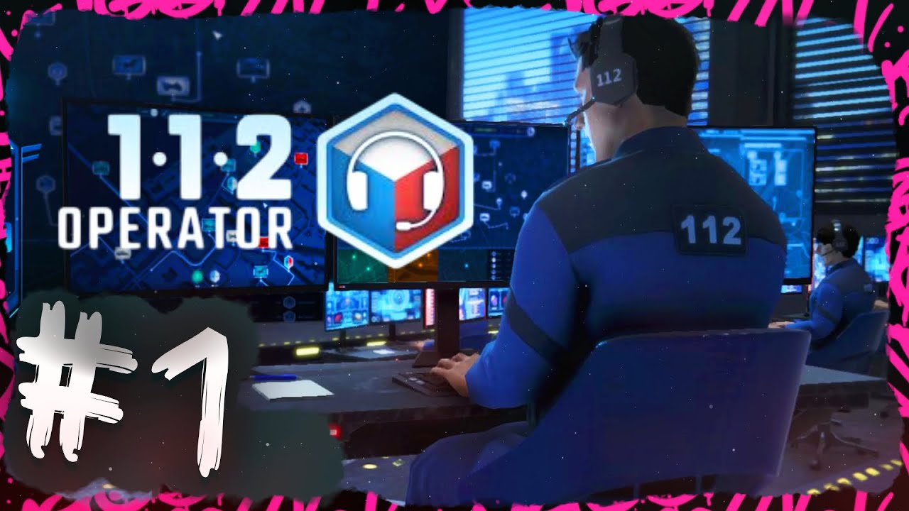 УСТРОИЛСЯ ДИСПЕТЧЕРОМ ЭКСТРЕННЫХ СЛУЖБ ➤ 112 Operator #1