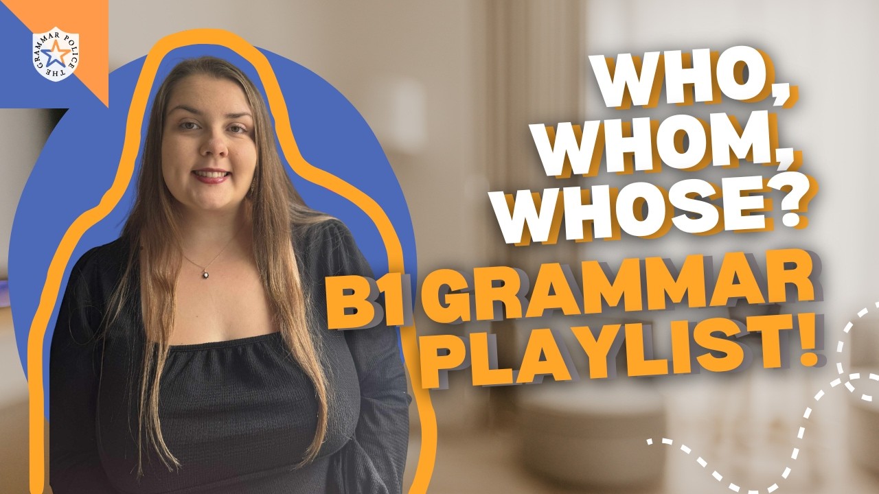 Who, Whom or Whose? | B1 English Grammar Class - Learn this topic in less than 10 minutes!