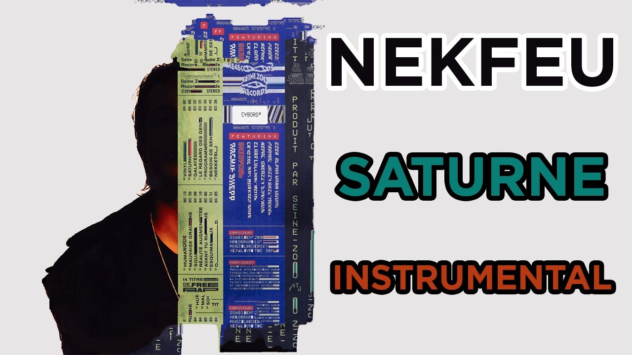 Instrumental - Nekfeu - Saturne (feat. Sneazzy & S.Pri Noir)