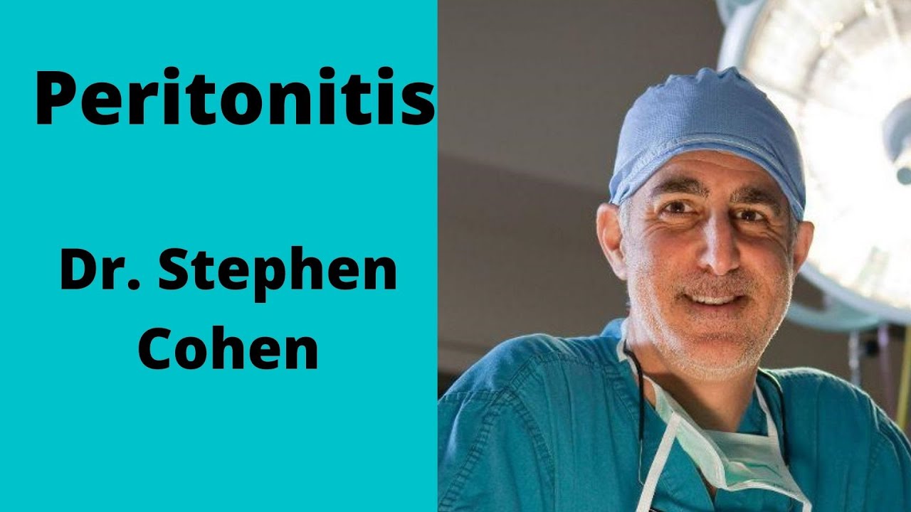 Peritonitis - abdominal catastrophe - Stephen Cohen and Pat Iyer