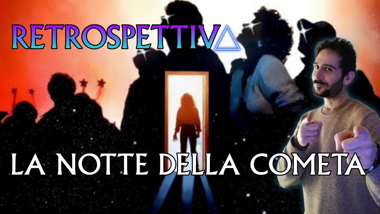 📼 ||| LA NOTTE DELLA COMETA - di Thom Eberhardt (1984) - Retrospettiva