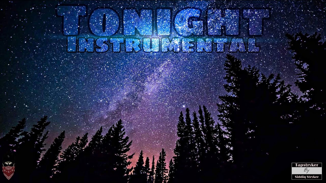 Tonight - Instrumental (TapStryker)