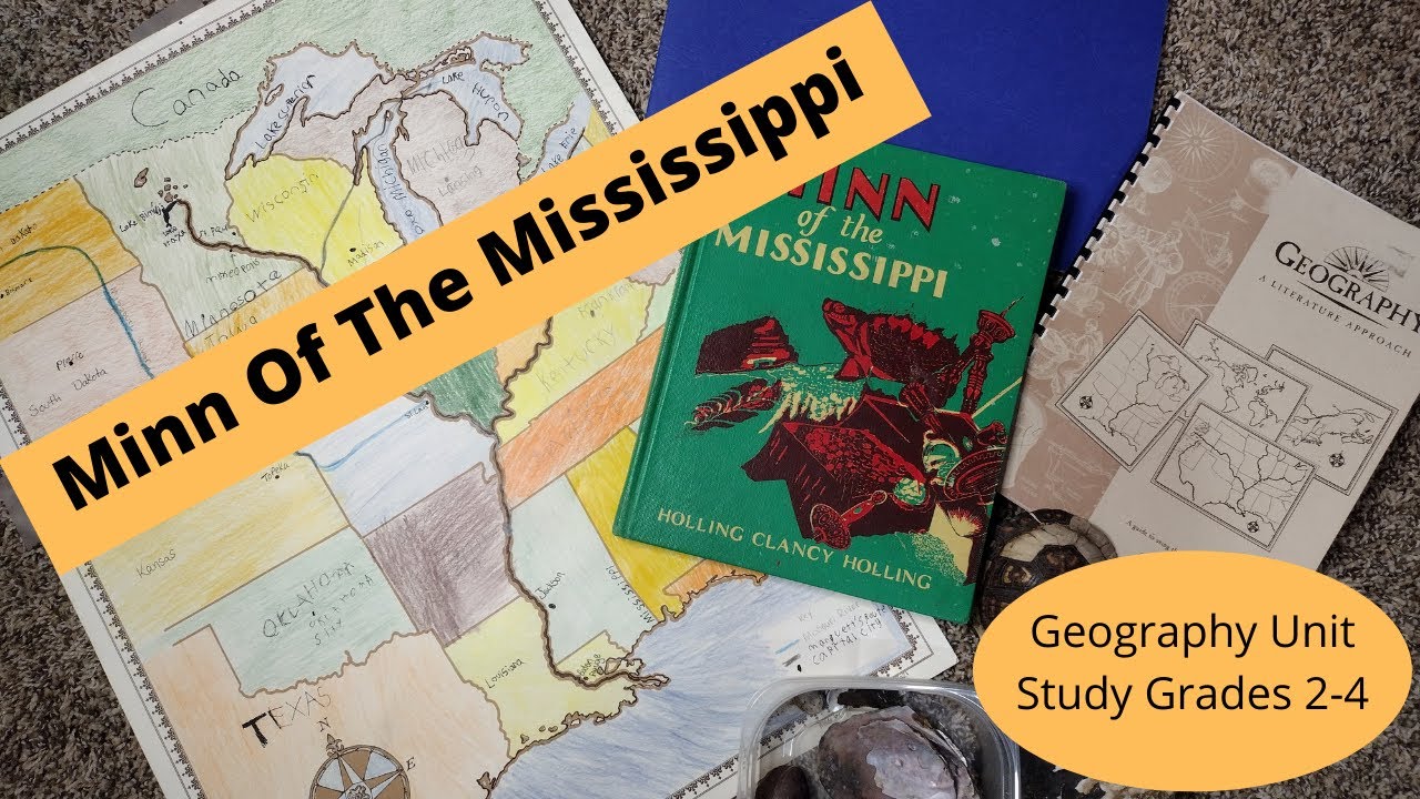Minn of the Mississippi Geography Literature Unit Study Charlotte Mason Style How We Did It
