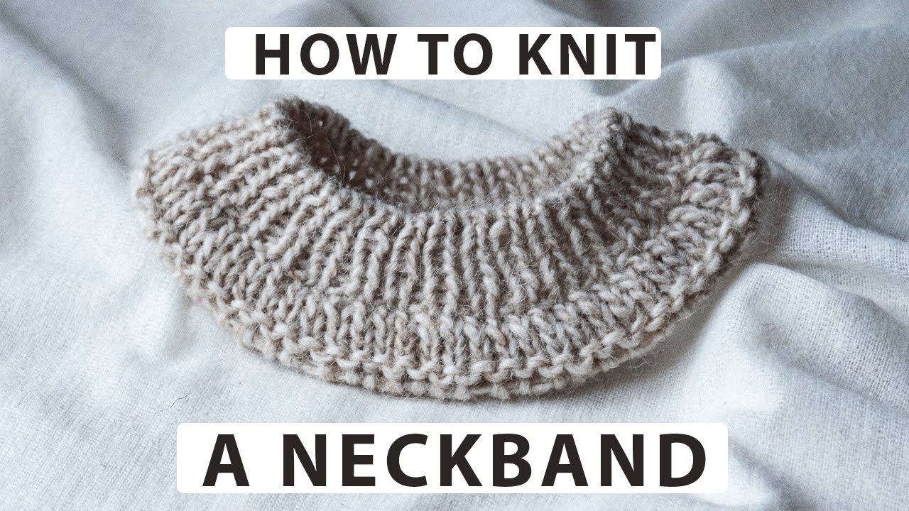 How to knit a neckband. SUPER EASY! Make your project look professional!