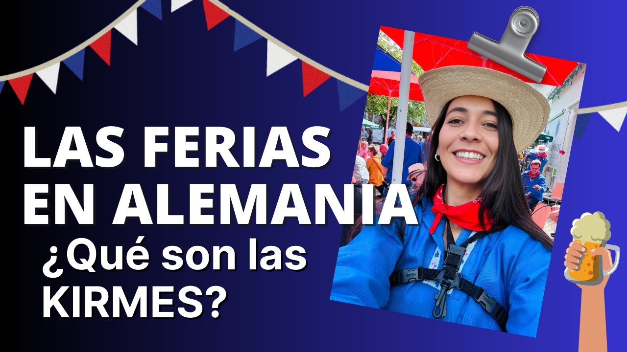 KIRMES!, es época de FERIAS en Alemania! Te cuento todo lo que necesitas saber de ésta tradición.