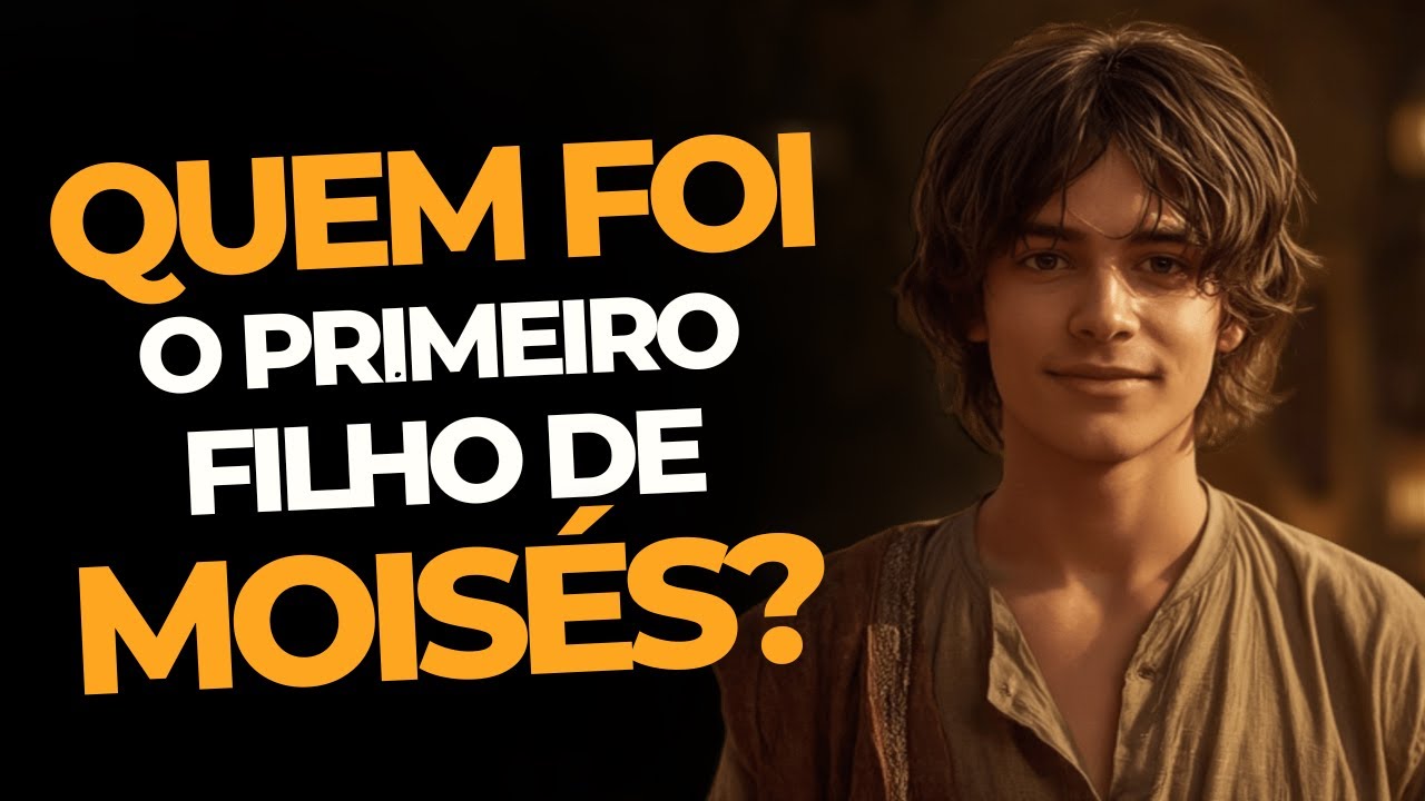 QUEM FOI O PRIMEIRO FILHO DE MOISÉS NA BÍBLIA?